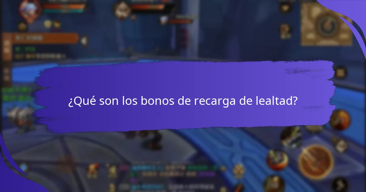 ¿Cómo se comparan los bonos de recarga de lealtad entre plataformas?
