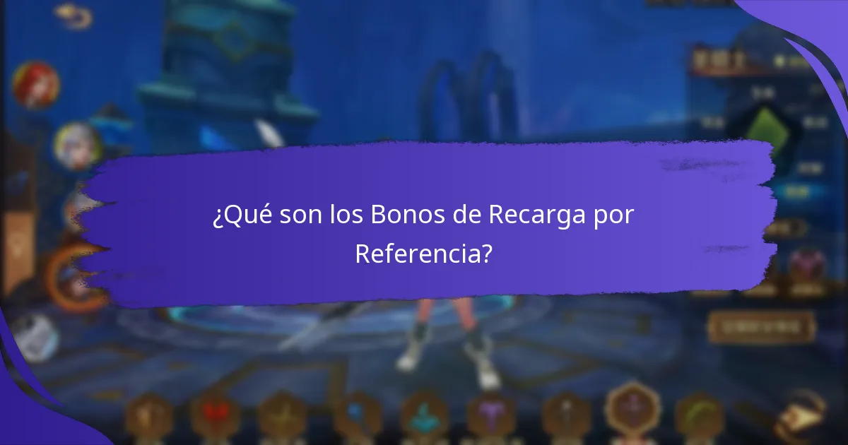 ¿Cuáles son los desafíos comunes con los Bonos de Recarga por Referencia?